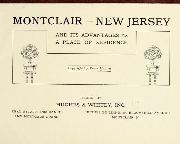 Montclair--New Jersey, and its advantages as a place of residence