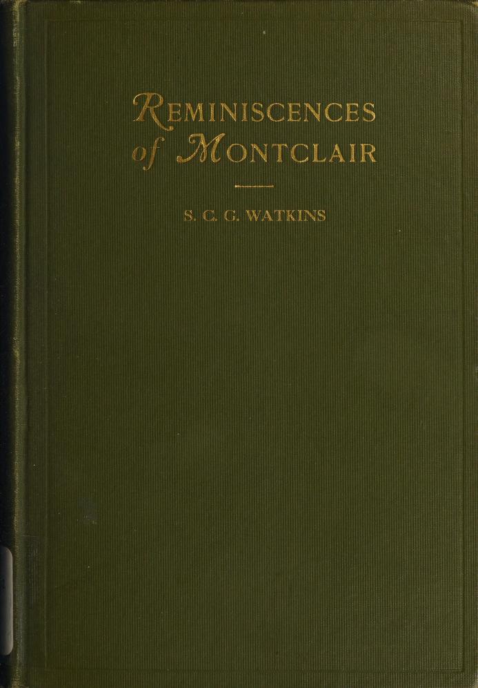 Reminiscences of Montclair from 1876